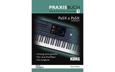 Korg Praxisbuch für Pa5X / MUSIKANT, Teil 1 