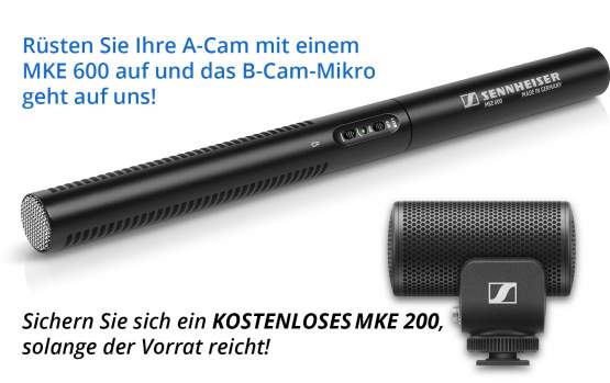 Sennheiser MKE 600 & gratis MKE 200 