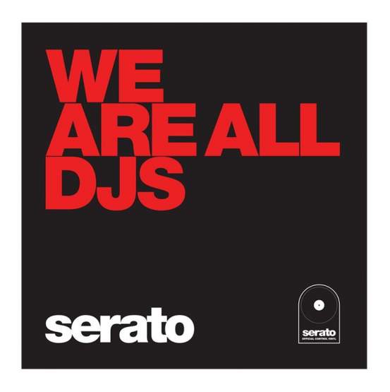 Serato Manifesto, 10" Control Vinyls schwarz, We are all DJs 